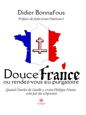 cover image of Douce France ou rendez-vous au purgatoire
